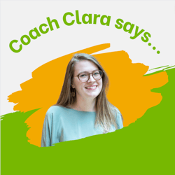 Coach Clara Says