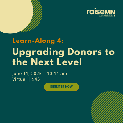 Learn Along 4: Upgrading Donors to the Next Level